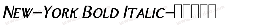 New-York Bold Italic字体转换